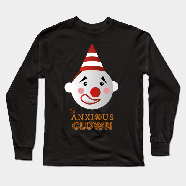 The Anxious Clown Long Sleeve T-Shirt by ijoshthereforeiam